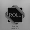 ROLL