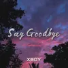 About Say Goodbye Song