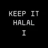 About Keep it halal I Song