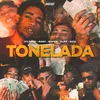 About Tonelada Song