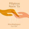 About Pilipinas Natin 'To Song