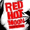 Red Hot Moon