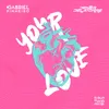 Your Love Radio Edit