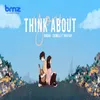 About Think About You Song