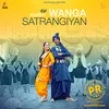 About Wanga Satrangiyan Song