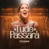 About Tudo Passará Song