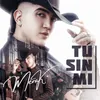 About Tú Sin Mi Song