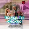 Rangeelo Chokro