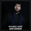 About Şahi Şüheda Song