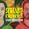 About Vur Yüreğim Song