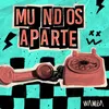 Mundos Aparte