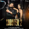 Shooter 2 Haryanvi DJ Song