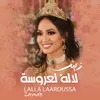 About لاله العروسه Song