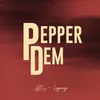 About Pepper Dem Song