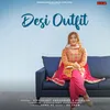 About Desi Outfit Song