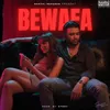 About BEWAFA Song