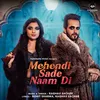 About Mehendi Sade Naam Di Song