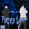 About FOREVER LONELY Song