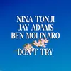 About Don't Try Song