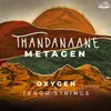 Thandananae Metagen