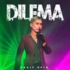 About DILEMA Song