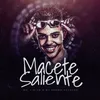 Macete Saliente