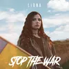About Stop the War Song