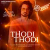 About Thodi Thodi Song