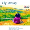 About Fly Away Song