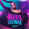 About Malvadezinha Song