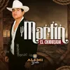 About Martin el Chiqueado Song