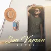 About Sən varsan Song