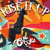 About Rise It Up Song