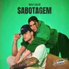 About Sabotagem Song
