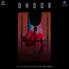 About Dhoor Song