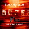 About Hear My Voice Song