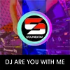 DJ Are You With Me