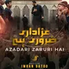Azadari Zaruri Hai