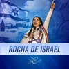 About Rocha de Israel Song