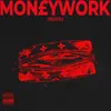 About Mon£y Work Freestyle Song