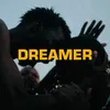 About Dreamer Song