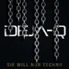 Sie Will Nur Techno