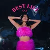 About BEST LIFE Song