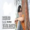 Bakilah Ndk Baalasan