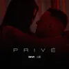 About Privê Song