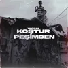 About Koştur Peşimden Song