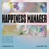 About Happiness Manager Faff Remix Song