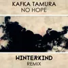 No Hope (Winterkind Remix) Radio Edit
