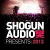 Shogun Audio Presents: 2013-Continuous Mix