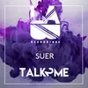 About Talk 2 Me Song